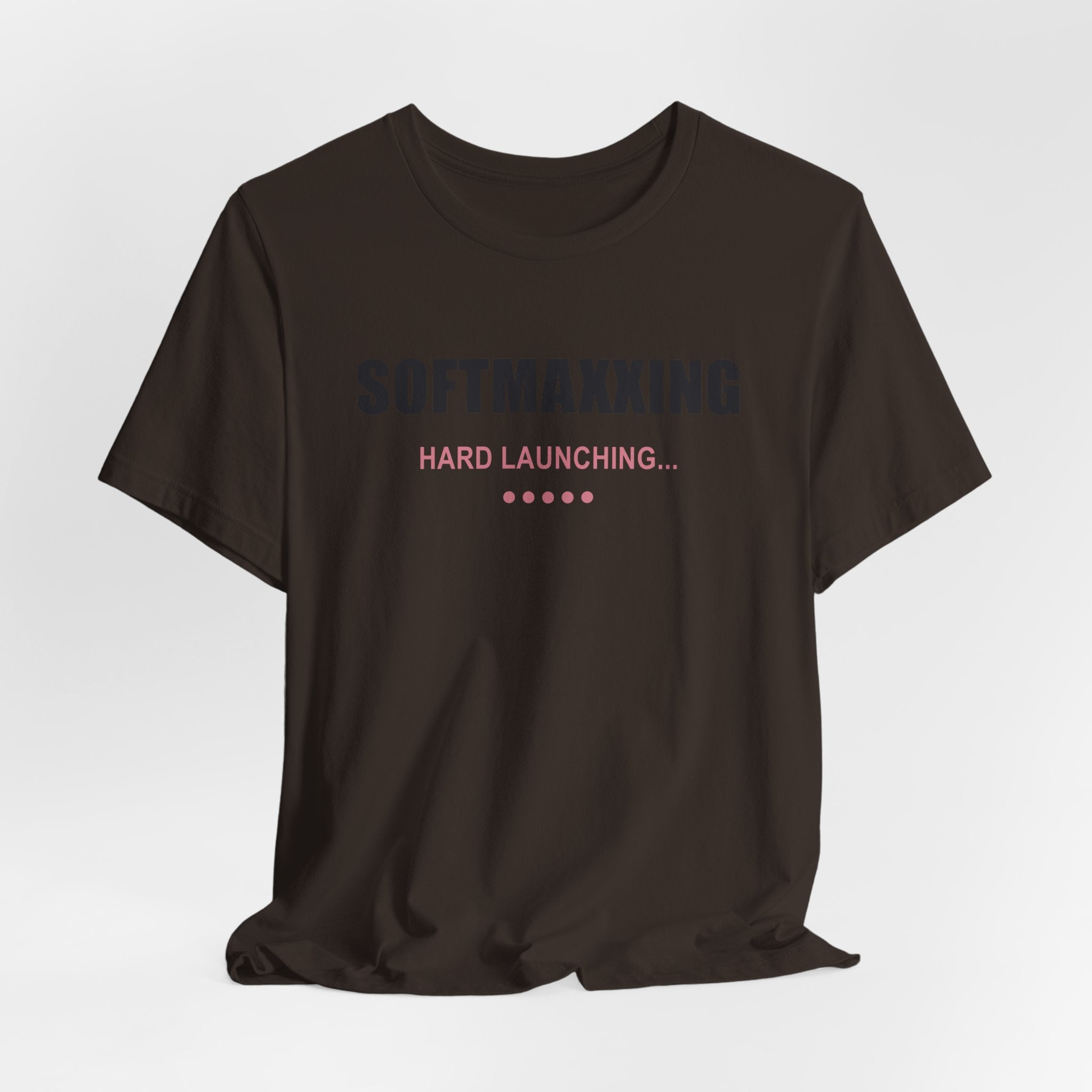Softmaxxing – Hard Launching – Unisex Graphic Tee