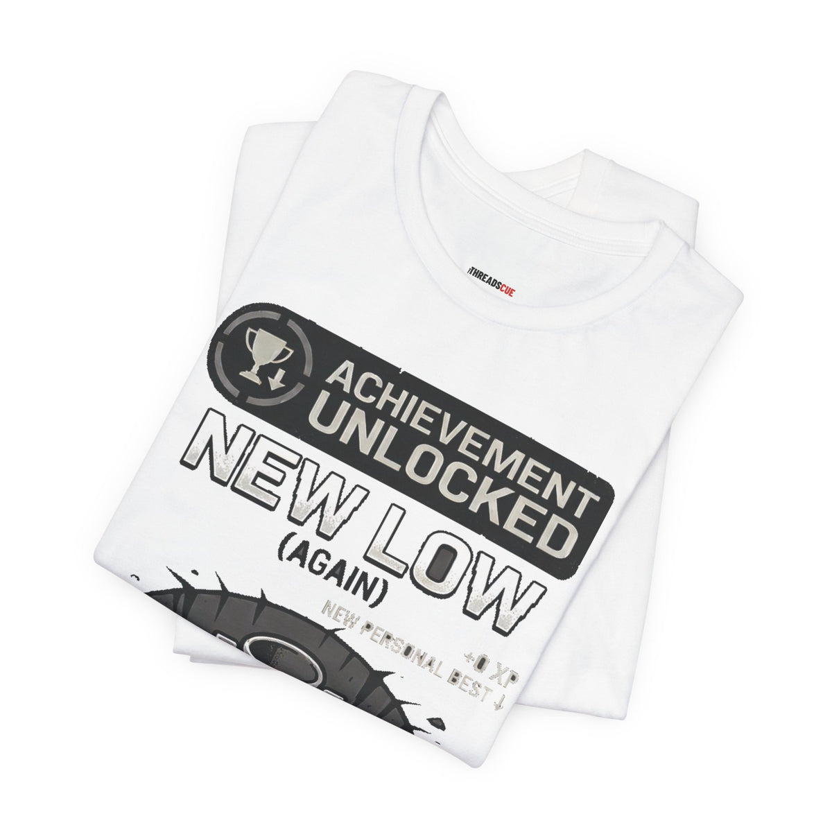 Achievement Unlocked: New Low (Again) – Unisex Graphic Tee