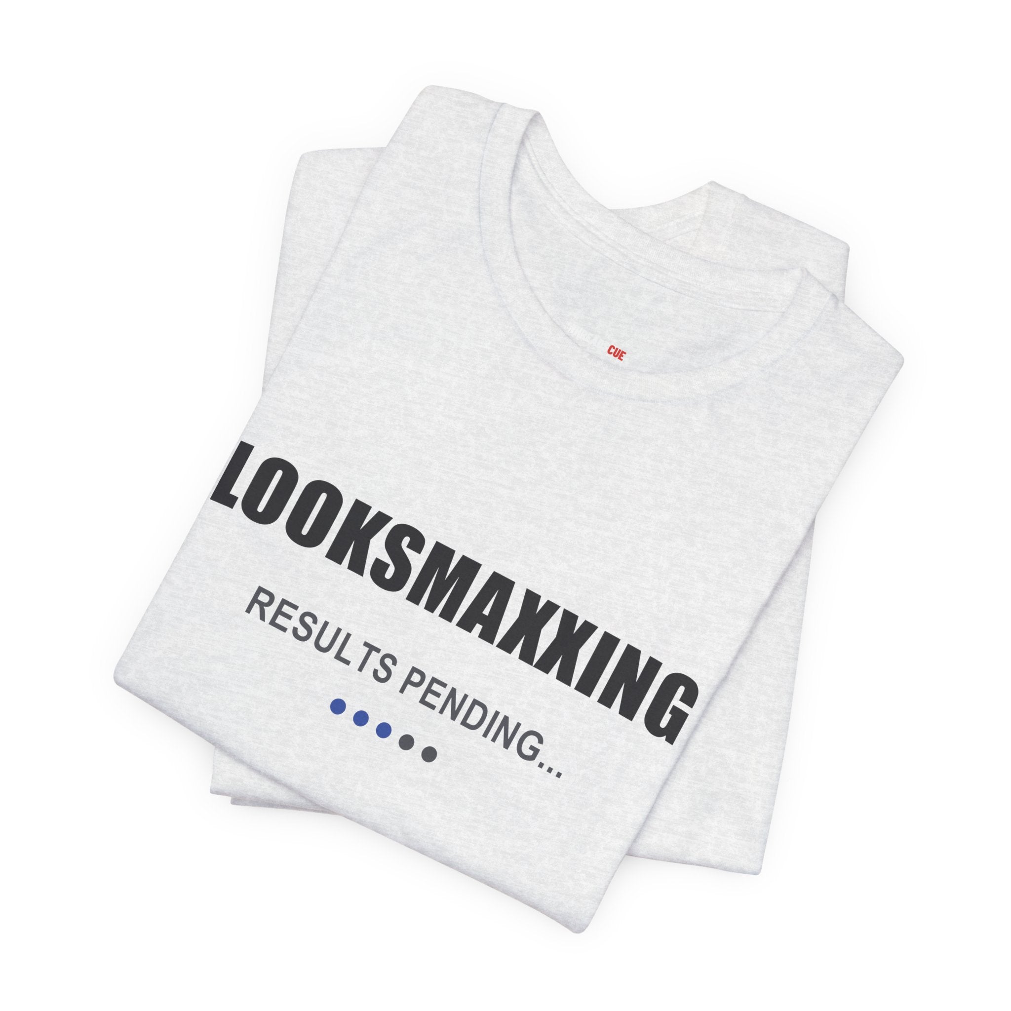 Looksmaxxing – Results Pending – Unisex Graphic Tee