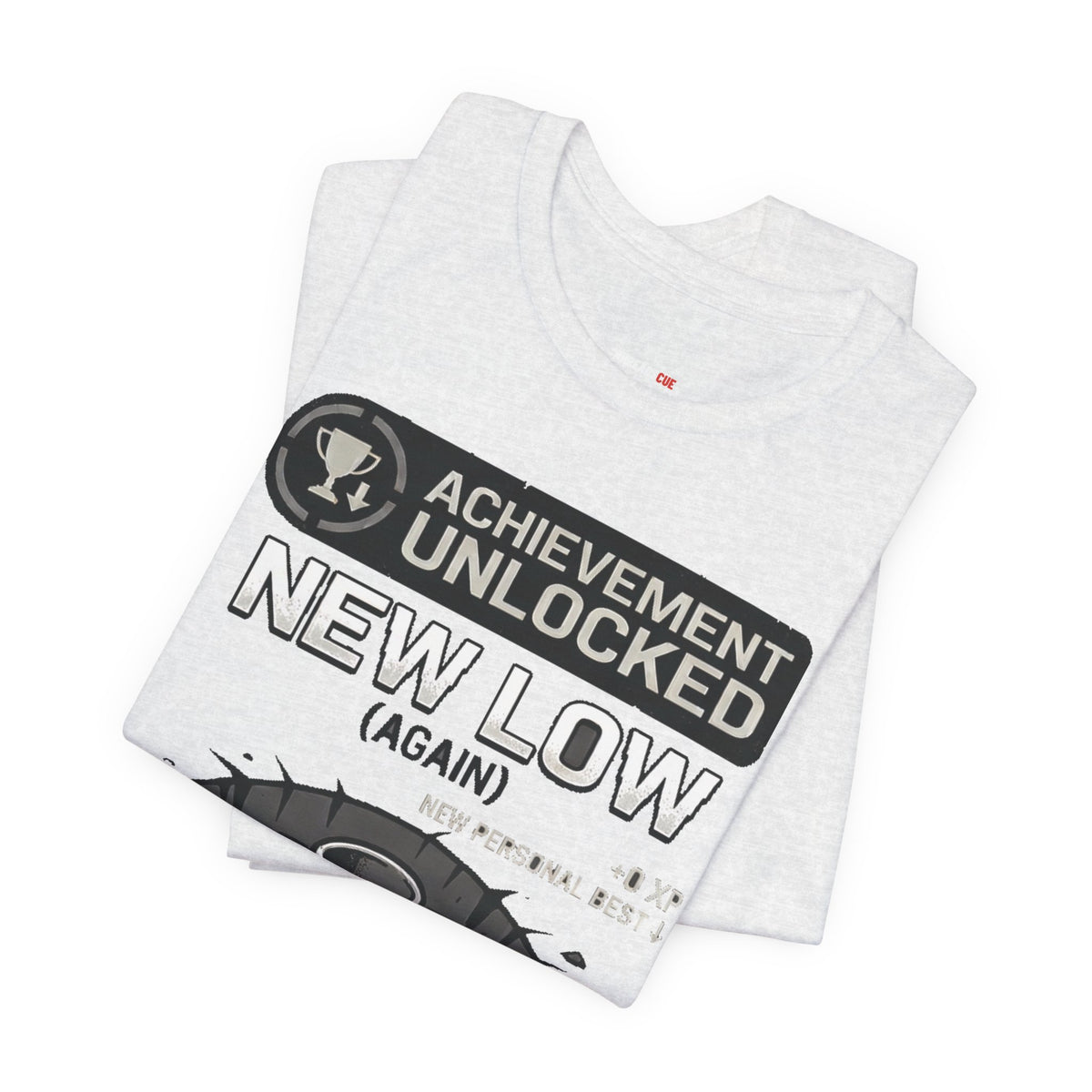 Achievement Unlocked: New Low (Again) – Unisex Graphic Tee