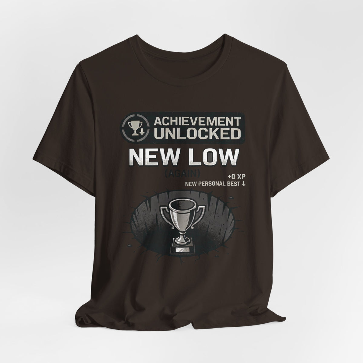 Achievement Unlocked: New Low (Again) – Unisex Graphic Tee