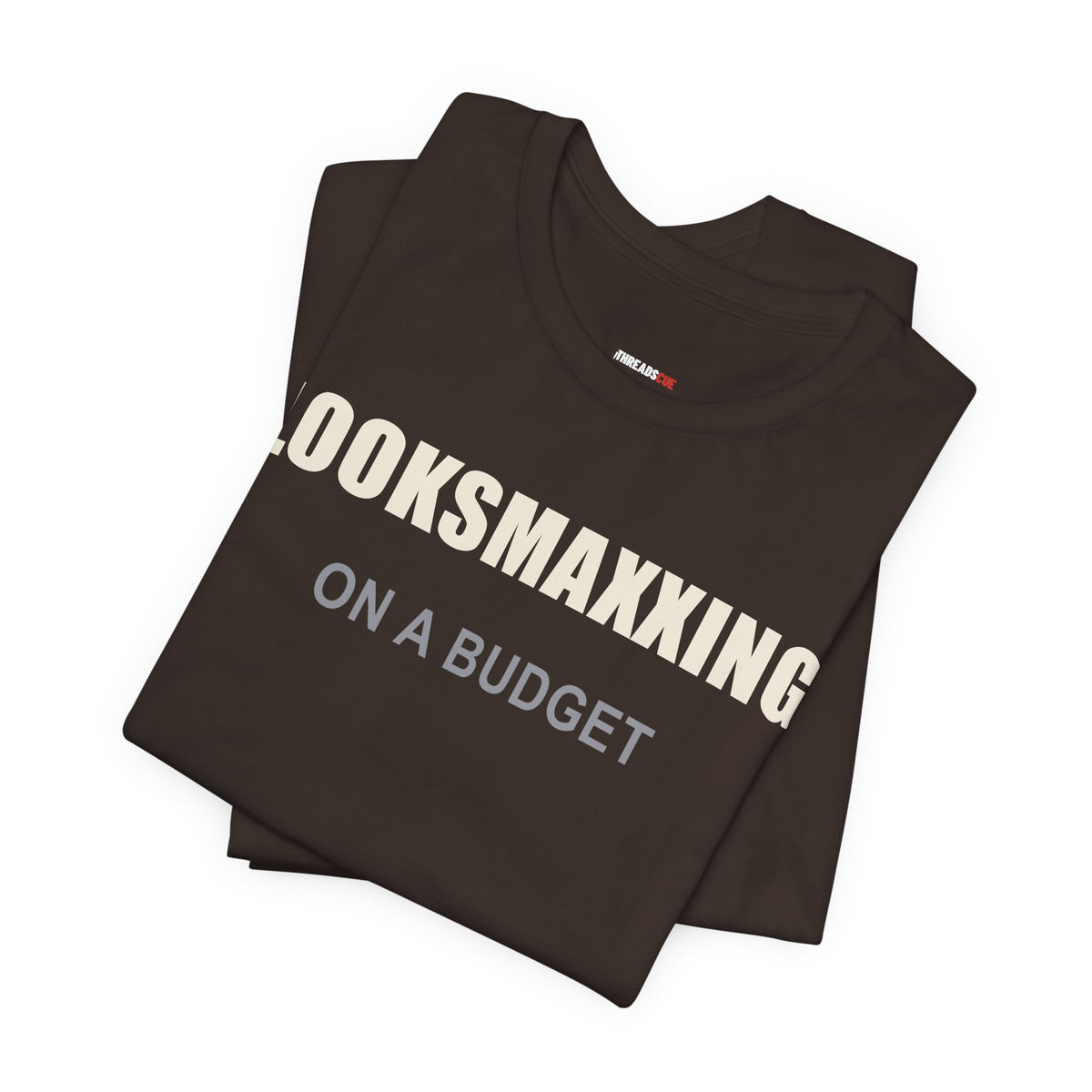 Looksmaxxing on a Budget – Unisex Graphic Tee