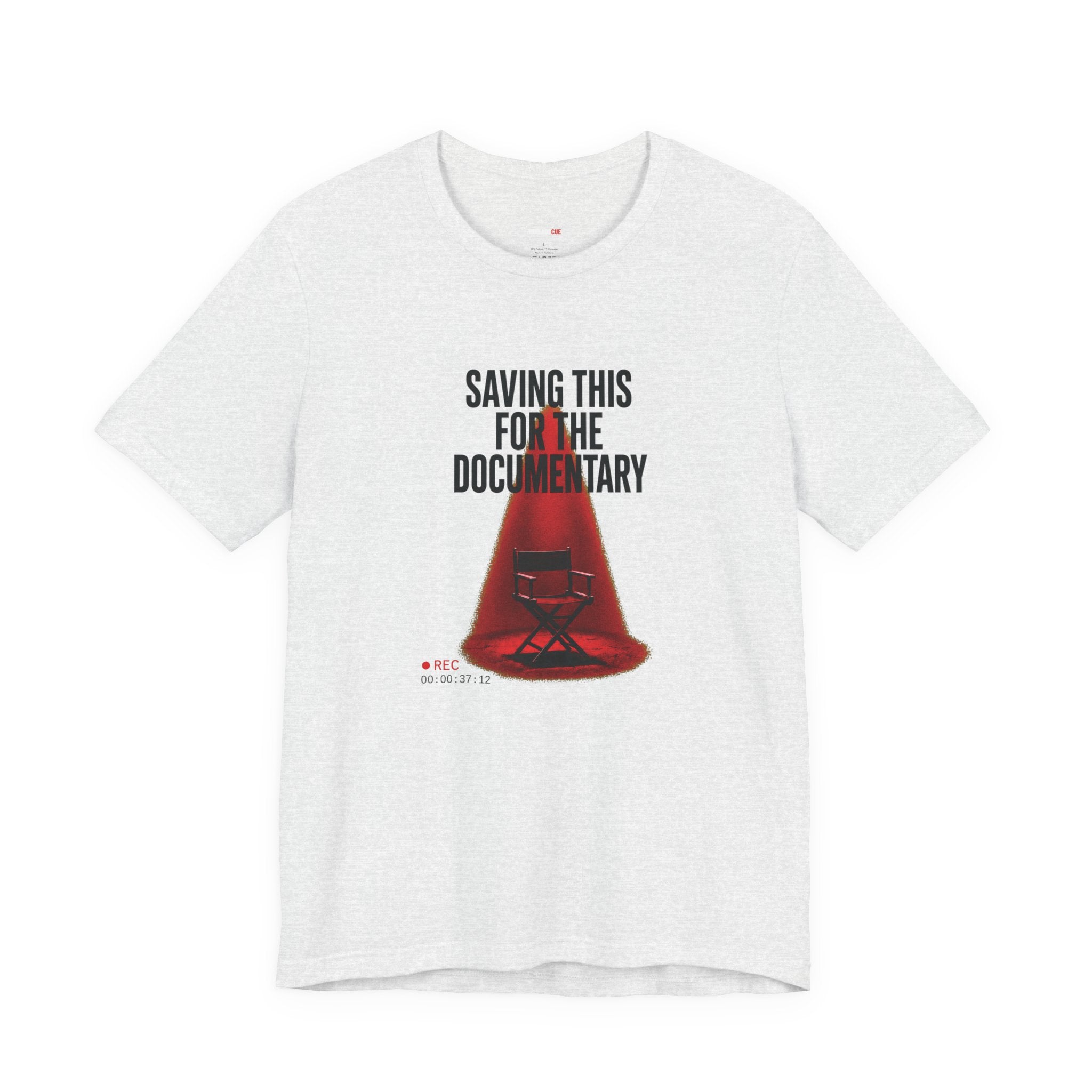 Saving This for the Documentary – Unisex Graphic Tee