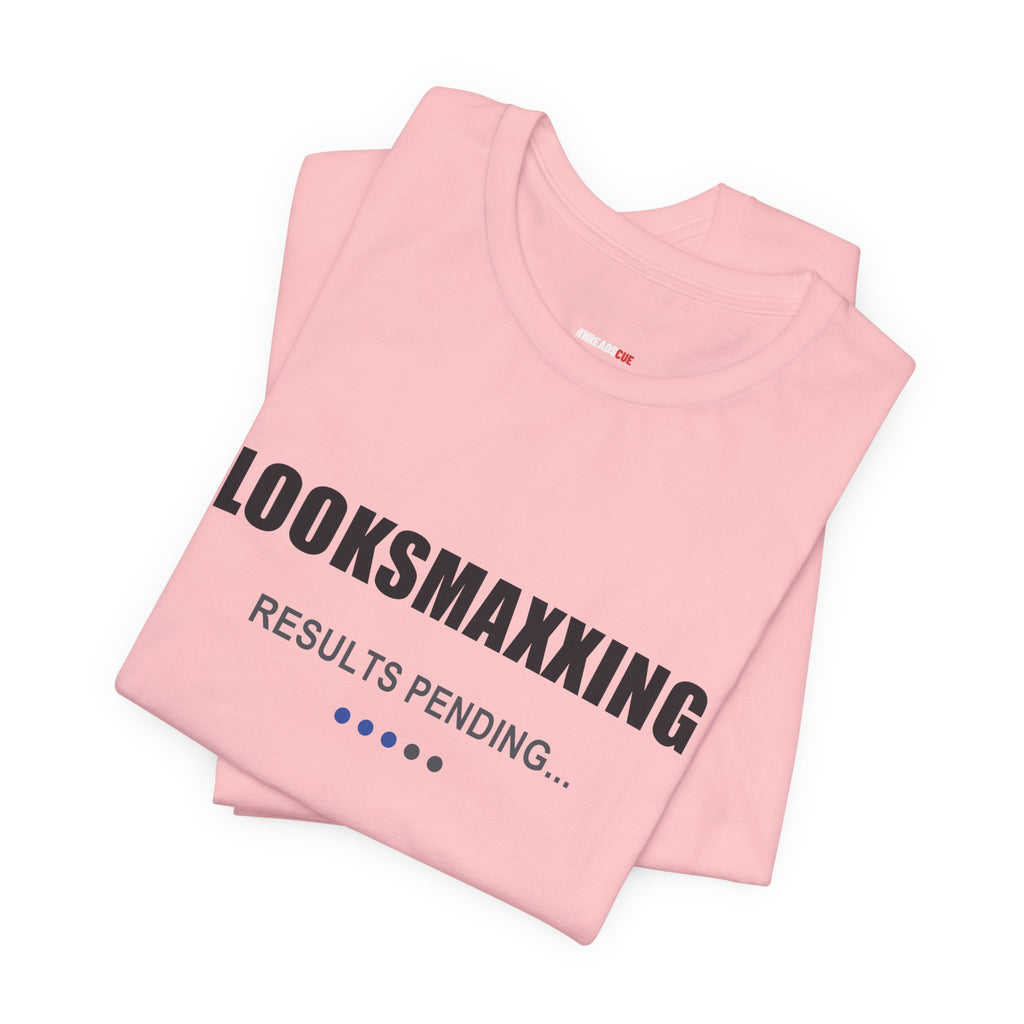 Looksmaxxing – Results Pending – Unisex Graphic Tee