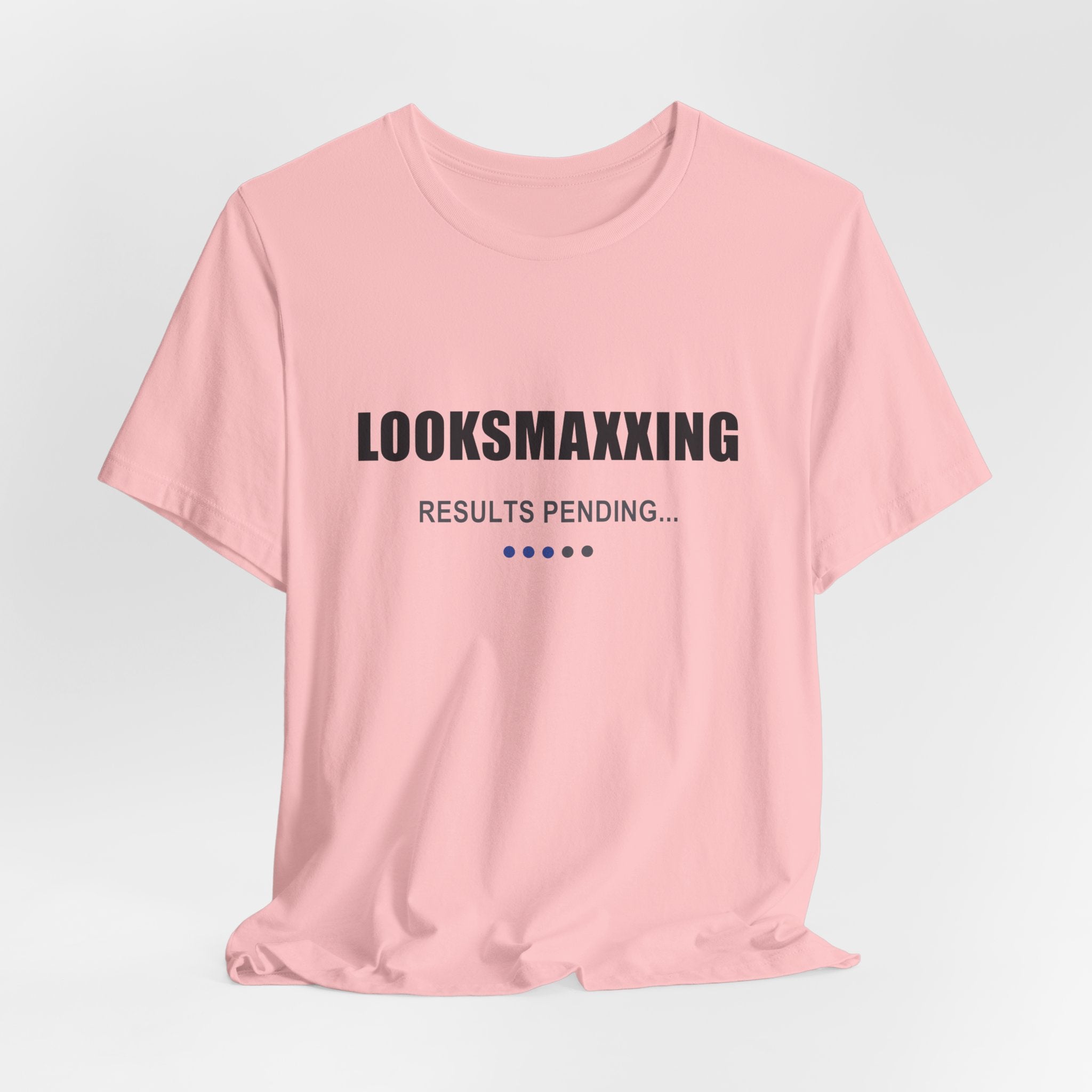 Looksmaxxing – Results Pending – Unisex Graphic Tee
