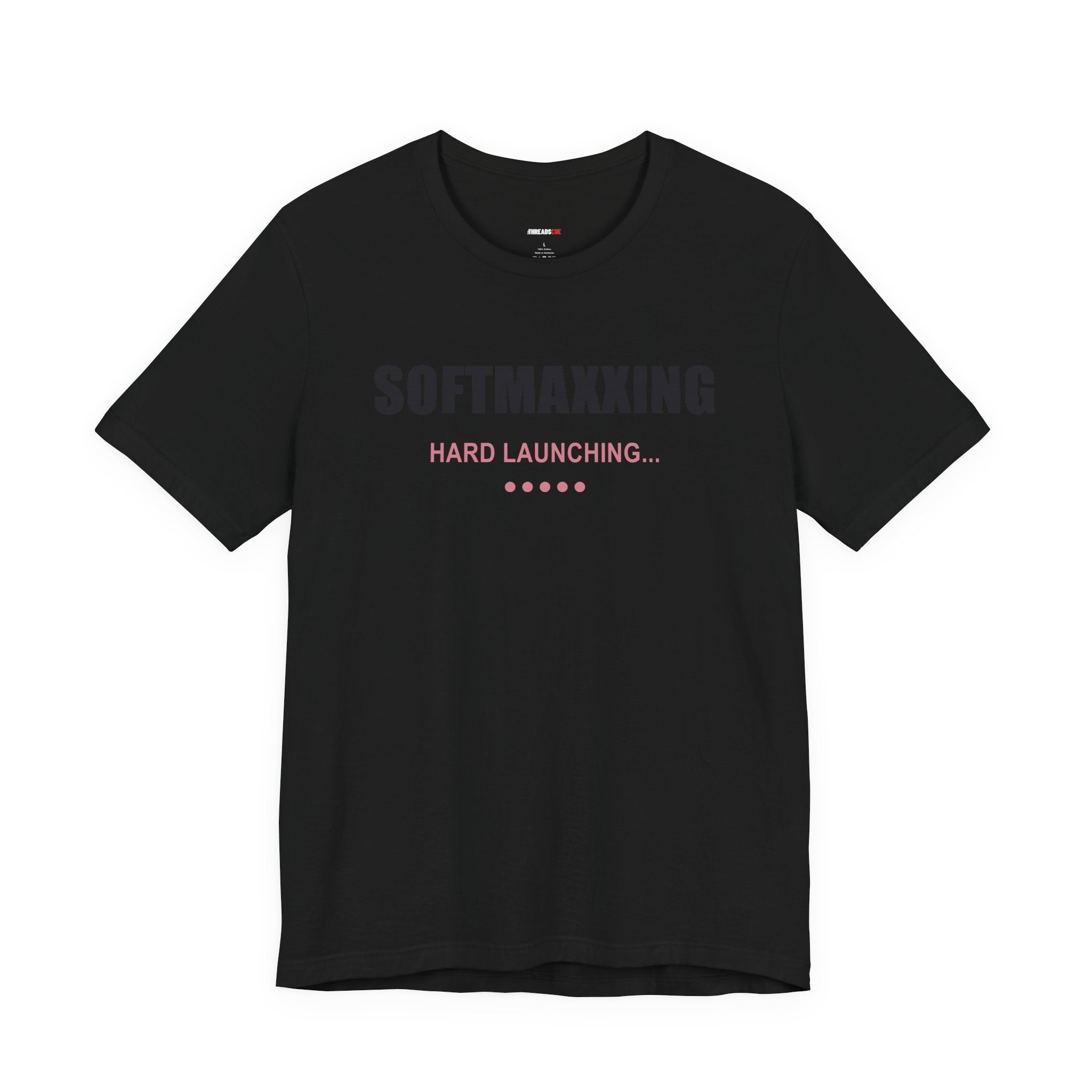 Softmaxxing – Hard Launching – Unisex Graphic Tee