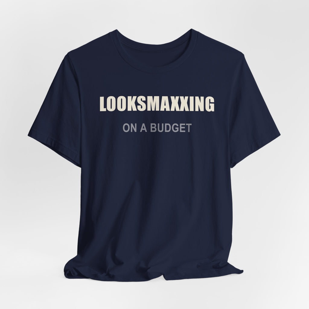 Looksmaxxing on a Budget – Unisex Graphic Tee