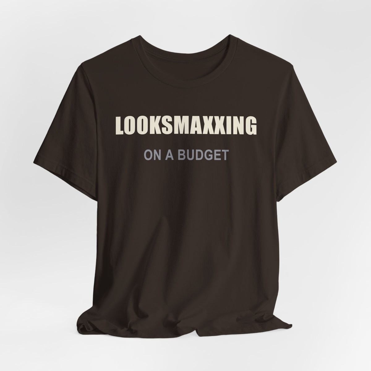 Looksmaxxing on a Budget – Unisex Graphic Tee