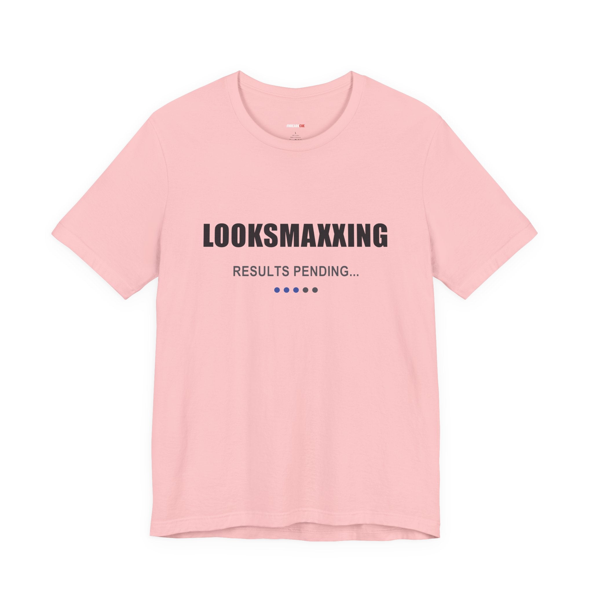Looksmaxxing – Results Pending – Unisex Graphic Tee
