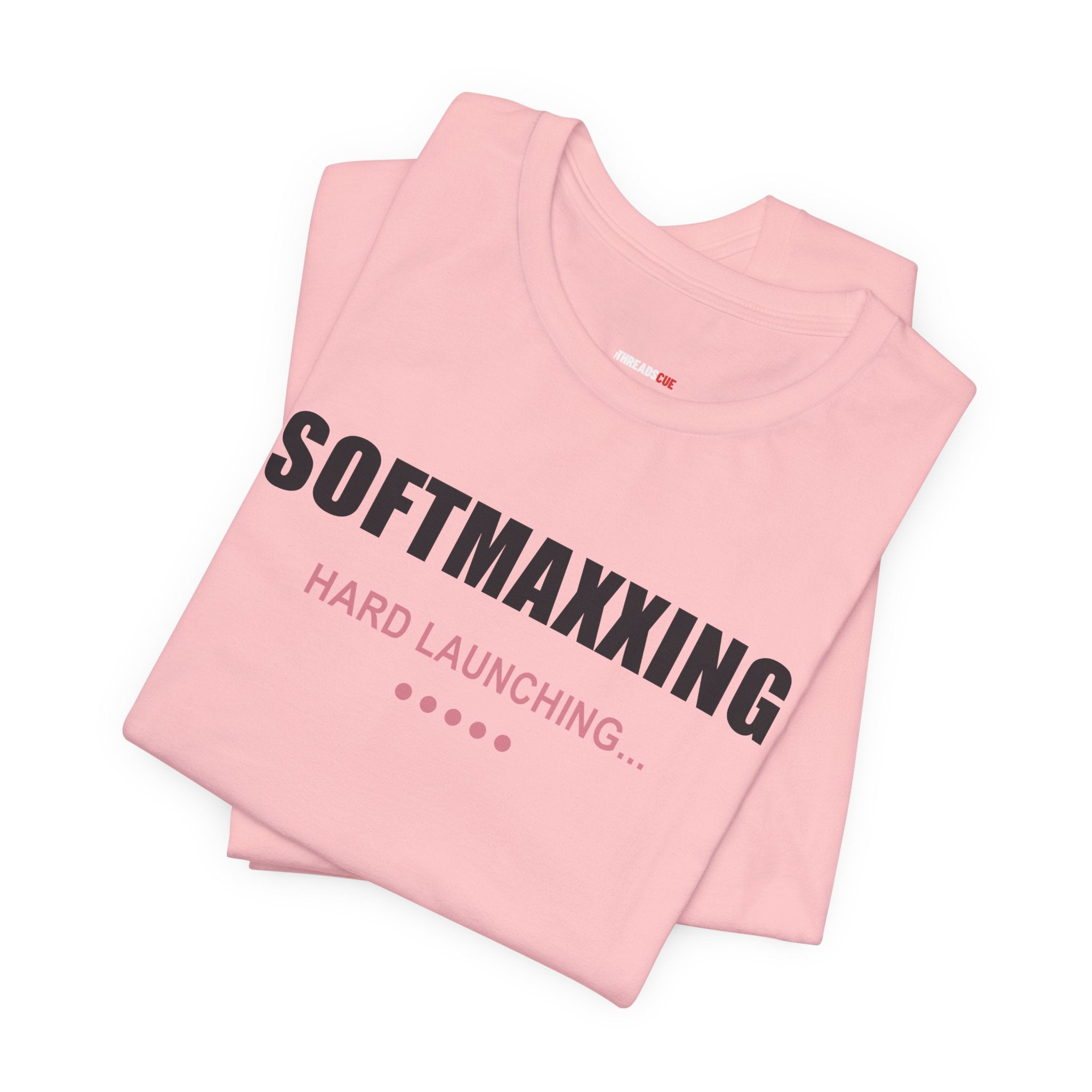 Softmaxxing – Hard Launching – Unisex Graphic Tee