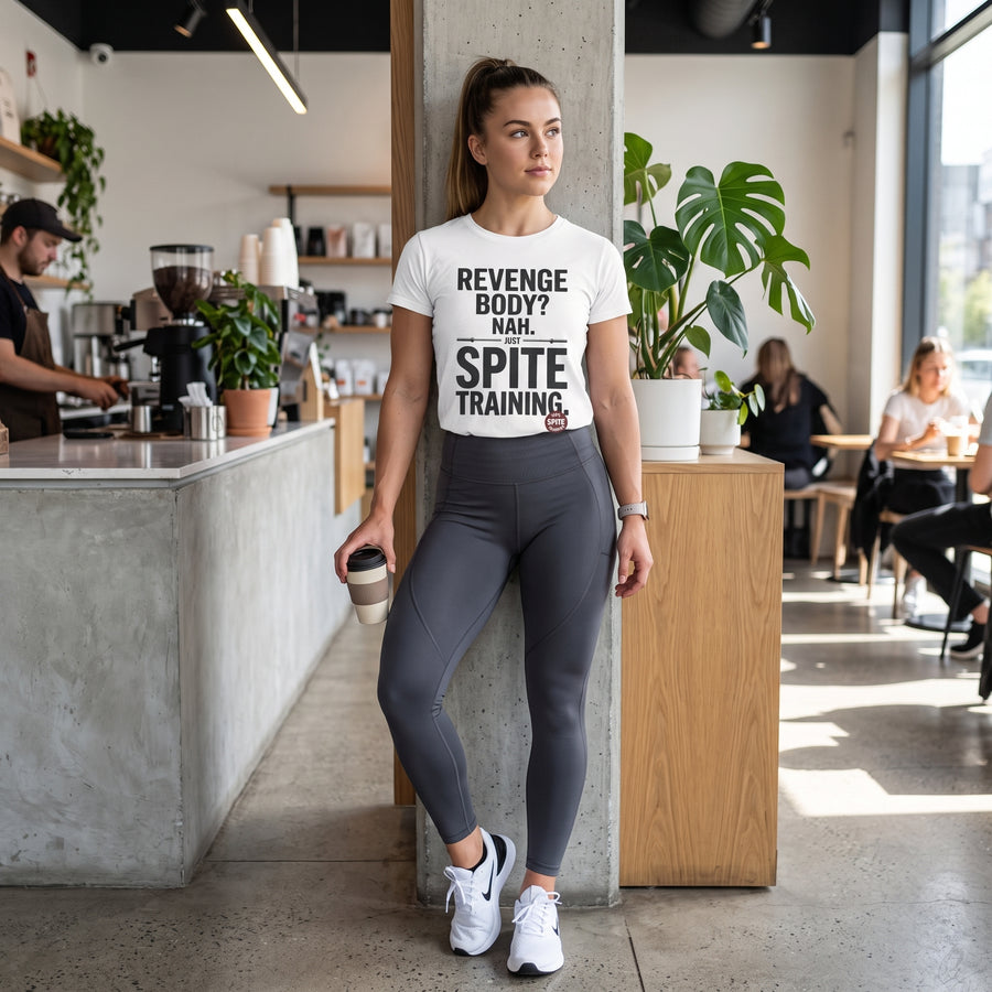 REVENGE BODY? NAH. SPITE TRAINING